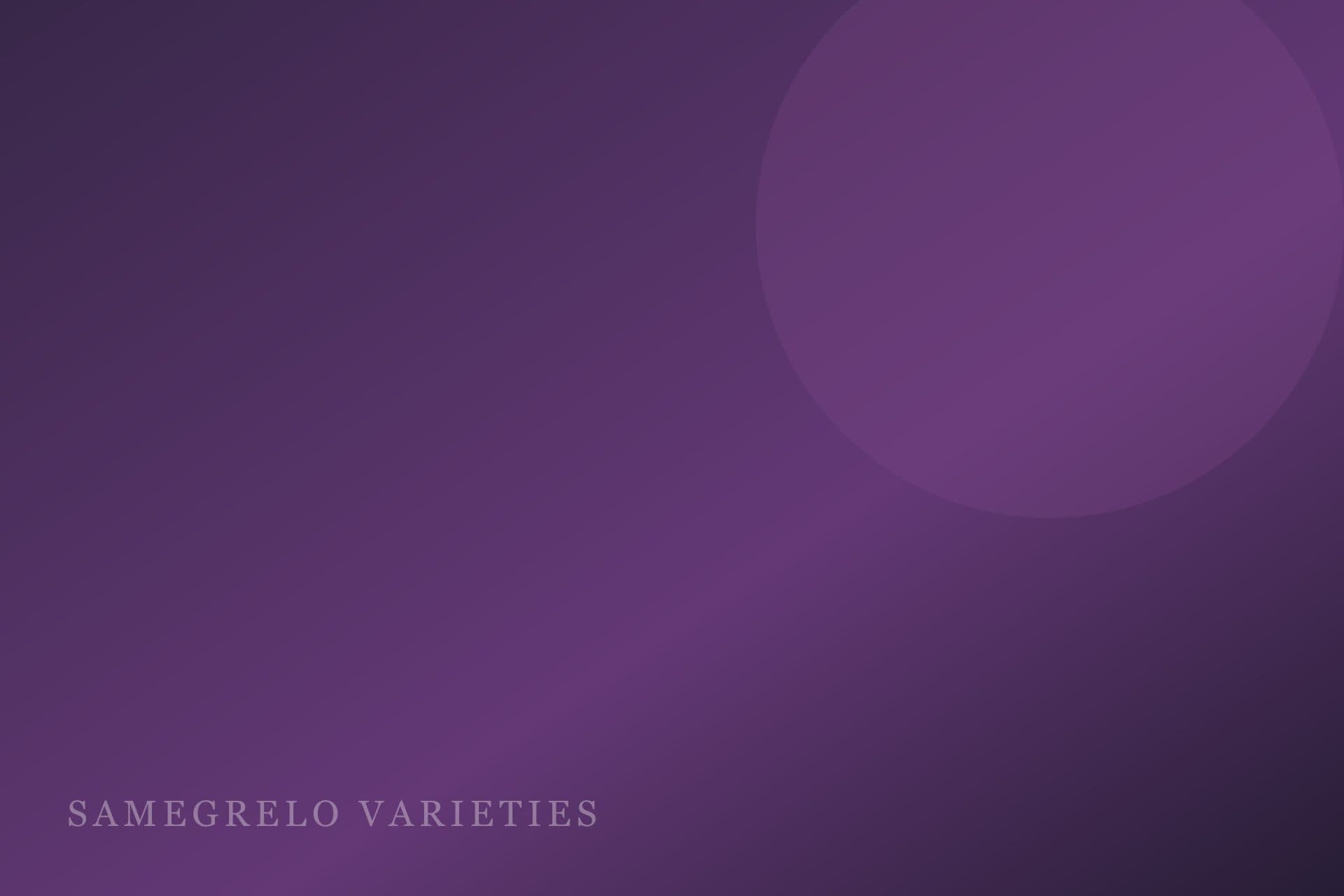 Autochthonous Varieties of Samegrelo